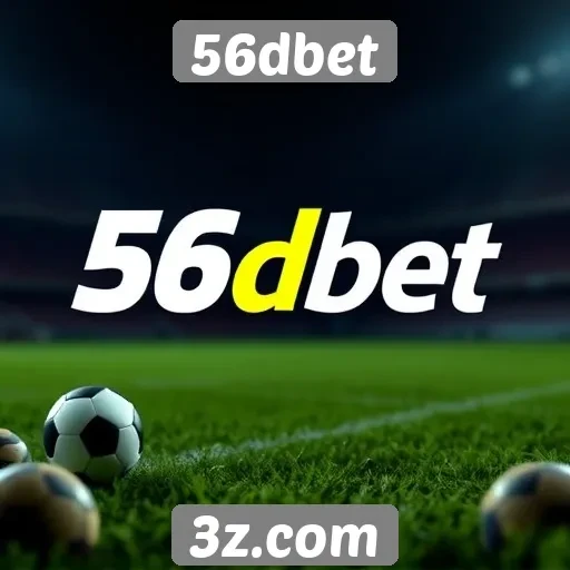 56dbet - Exploração das opções de apostas no 56dbet
